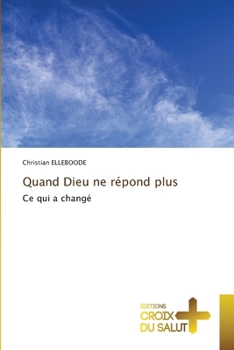 Paperback Quand Dieu ne répond plus [French] Book