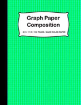 Paperback Graph Paper Composition: Graph Paper Composition Notebook, Quad Ruled 5x5, Large 8.5 x 11 In, Grid Paper for Math & Science Students, (Notebook Book