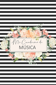 mi cuaderno de música: Cuaderno de pentagramas Libro de música ideal para escribir notación musical con 120 paginas (Spanish Edition)