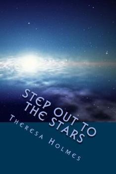 Paperback Step Out To The Stars: From the Delphian Chronicles Book