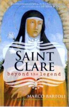 Paperback Saint Clare: Beyond the Legend Book