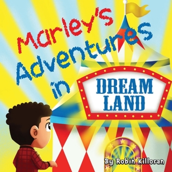 Paperback Marley's Adventures in Dreamland Book