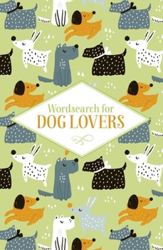Paperback Wordsearch for Dog Lovers Book