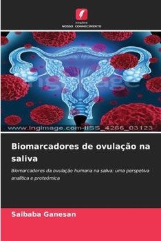 Biomarcadores de ovulação na saliva (Portuguese Edition)