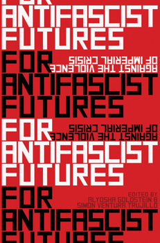 The Violence of Imperial Crisis: Fascisms and the Horizon of Liberation