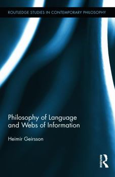 Hardcover Philosophy of Language and Webs of Information Book