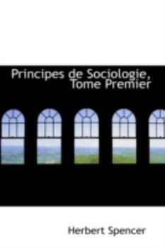 Paperback Principes de Sociologie, Tome Premier Book