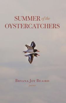 Summer of the Oystercatchers: Poems