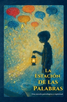Paperback La Estación de las Palabras [Spanish] Book