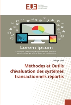 Paperback Méthodes et Outils d'évaluation des systèmes transactionnels répartis [French] Book