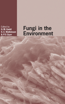 Fungi in the Environment (British Mycological Society Symposia) (British Mycological Society Symposia) - Book  of the British Mycological Society Symposia