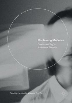 Paperback Containing Madness: Gender and 'Psy' in Institutional Contexts Book
