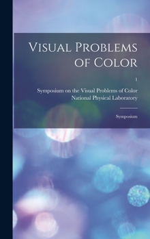 Hardcover Visual Problems of Color; Symposium; 1 Book