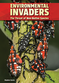 Hardcover Environmental Invaders: The Threat of Non-Native Species Book