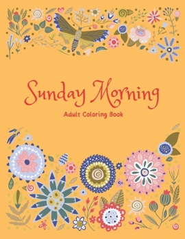Paperback Sunday Morning Adult Coloring Book