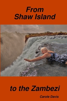 Paperback From Shaw Island to the Zambezi Book