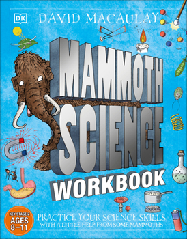 Paperback Mammoth Science Workbook: Practice Your Science Skills with a Little Help from Some Mammoths Book