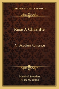 Rose of Acadie : a romance