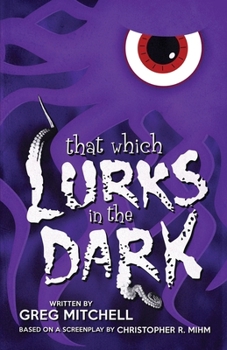 Paperback That Which Lurks In The Dark Book