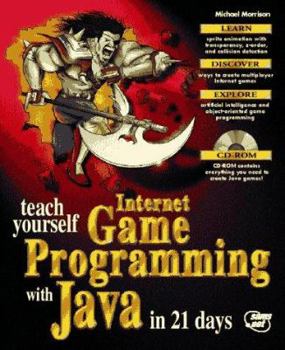 Paperback Teach Yourself Internet Game Programming with Java in 21 Days: With CDROM Book