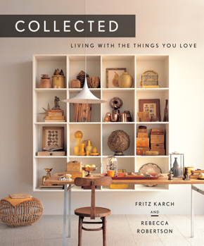 Hardcover Collected: Living with the Things You Love Book