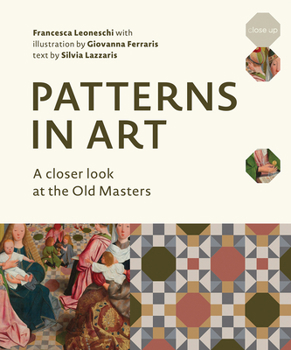 Hardcover Patterns in Art: A Closer Look at the Old Masters Book