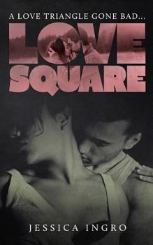 Love Square - Book #1 of the Love Square