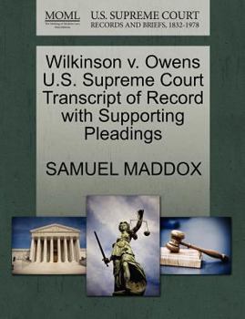 Wilkinson v. Owens U.S. Supreme Court Transcript of Record with Supporting Pleadings