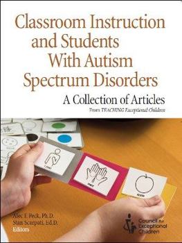Paperback Classroom Instruction of Students with Autism (A TEC Collection) Book