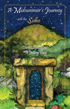 Paperback A Midsummer's Journey with the Sidhe Book