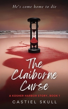Paperback The Claiborne Curse: A Kosher Harbor Story, Book 1 Book