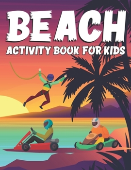 Paperback Beach Activity Book For Kids: Beach Busy book toddler printable Learning book toddlers Book