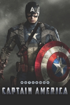 CAPTAIN AMERICA NOTEBOOK: Notebook, Organize Notes, Ideas, Follow Up, Project Management, 6" x 9" (15.24 x 22.86 cm) - 110 Pages - Durable Soft Cover - Line