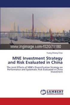 Paperback MNE Investment Strategy and Risk Evaluated in China Book