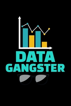 Paperback Data Gangster: Dot Grid Page Notebook Gift For Computer Data Science Related People. Book