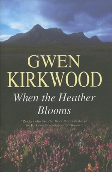 Hardcover When the Heather Blooms Book