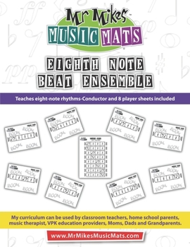 Paperback Eighth Note Beat Ensemble: MrMikesMusicMats Book