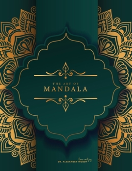 Paperback The Art of MANDALA - Coloring Book for Adults Book
