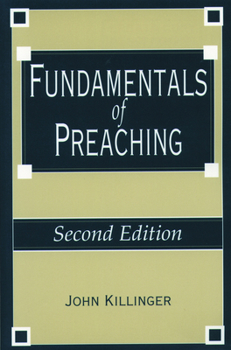 Paperback Fundamentals of Preaching Book