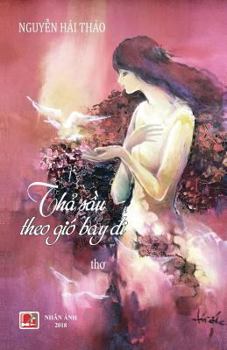 Paperback Tha Sautheo Gio Bay Di [Vietnamese] Book