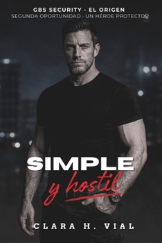 Paperback Simple y hostil [Spanish] Book