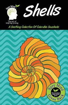 Paperback Shells: A Soothing Collection Of Colorable Seashells Book