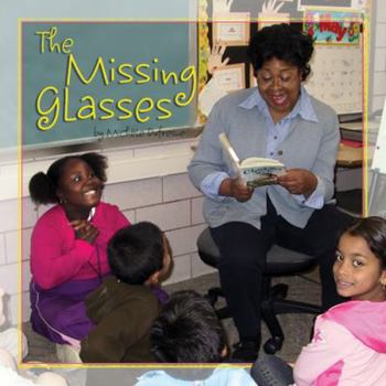 Unknown Binding The Missing Glasses (Pioneer Valley Books) Book