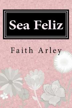 Paperback Sea Feliz [Spanish] Book