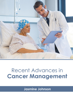 Hardcover Recent Advances in Cancer Management Book
