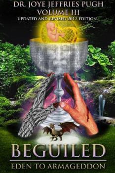 Paperback Beguiled: Eden to Armageddon Volume 3 Book