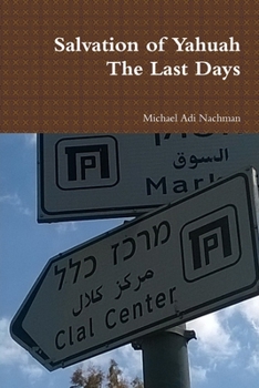 Paperback Salvation of Yahuah The Last Days Book