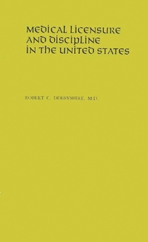 Hardcover Medical Licensure and Discipline in the United States Book