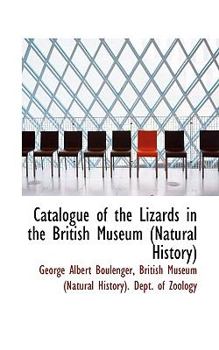 Paperback Catalogue of the Lizards in the British Museum (Natural History) Book