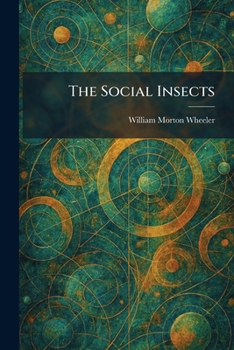 The Social Insects